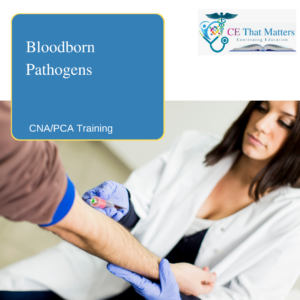 CNA/PCA – Bloodborn Pathogen