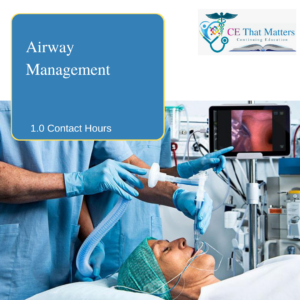 RN & LPN – Airway Management