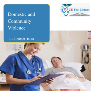 RN & LPN – Domestic and Community Violence