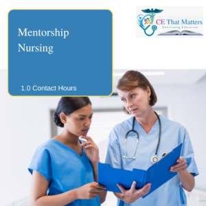 RN & LPN – Mentorship Nursing