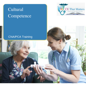 CNA/PCA – Cultural Competence