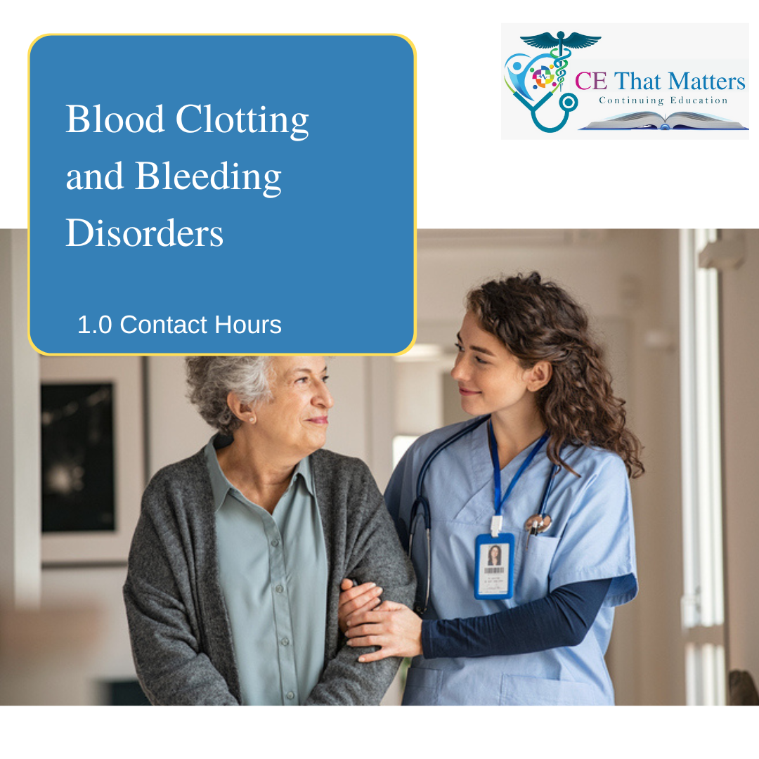 Blood Clotting and Bleeding disorders