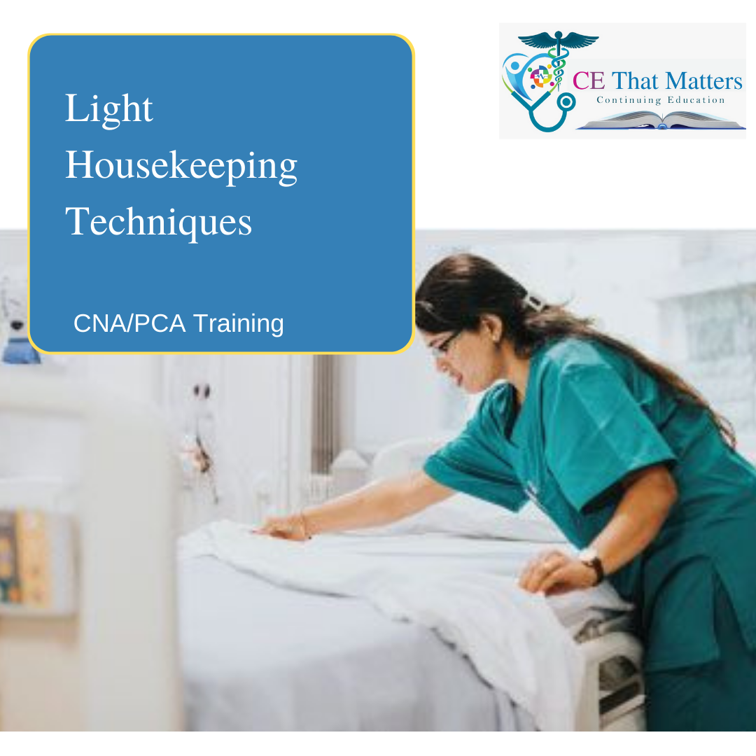 cna-pca-light-housekeeping-techniques-ce-that-matters