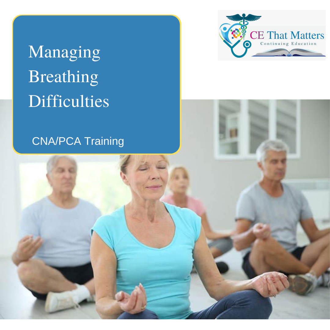 Managing Breathing Difficulties-PCA