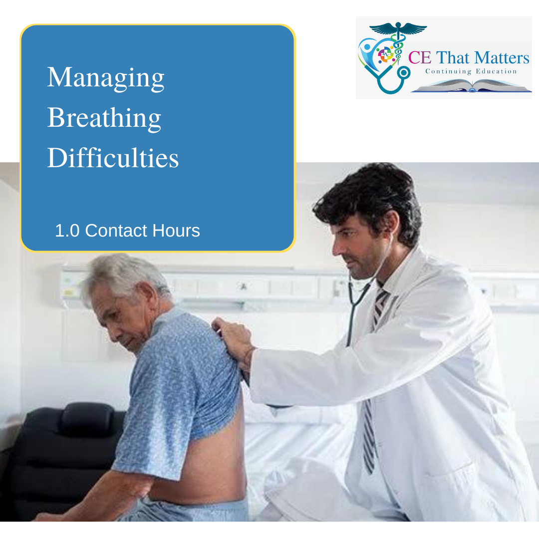 Managing Breathing Difficulties