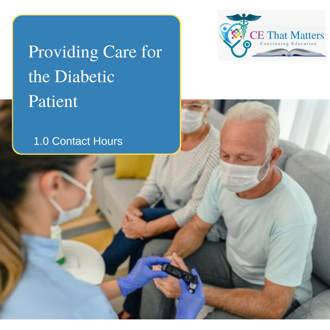 Providing Care for the Diabetic Patient