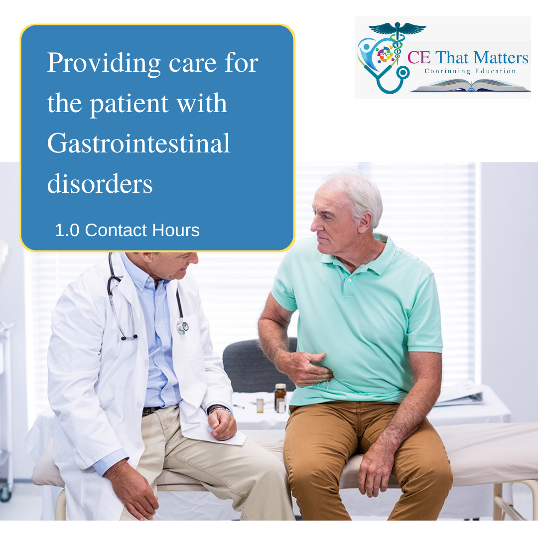 Providing care for the patient with Gastrointestinal disorders